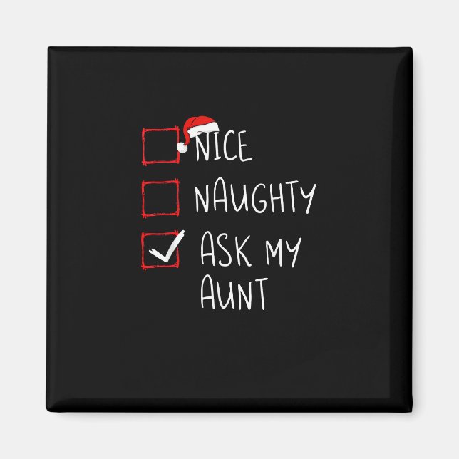 Imán Nice Naughty Ask My Aunt Christmas List Xmas   (Frente)