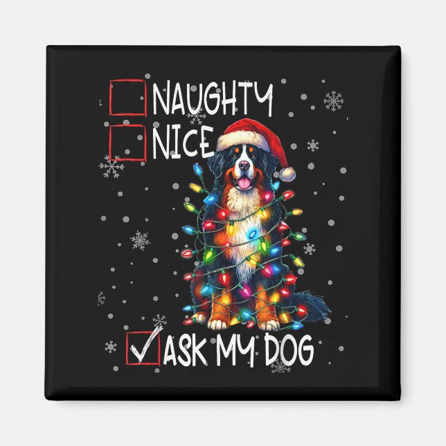 Imán Nice Naughty Ask My Dog Christmas List Xmas  (Frente)