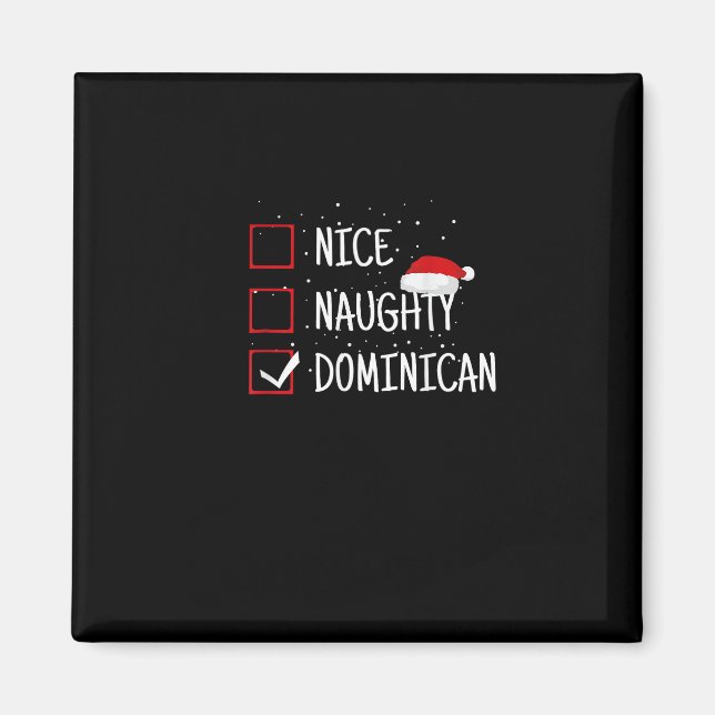 Imán Nice Naughty Dominican Christmas List   (Frente)