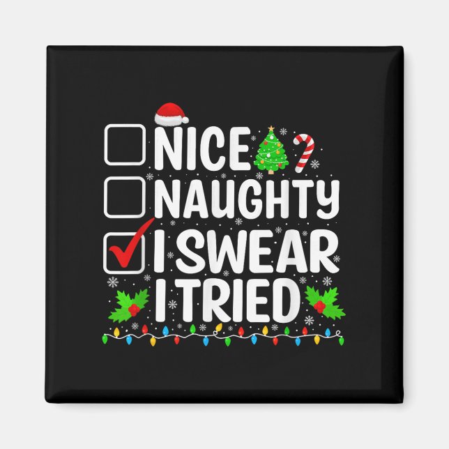 Imán Nice Naughty I Swear I Tried Xmas Pajamas Christma (Frente)
