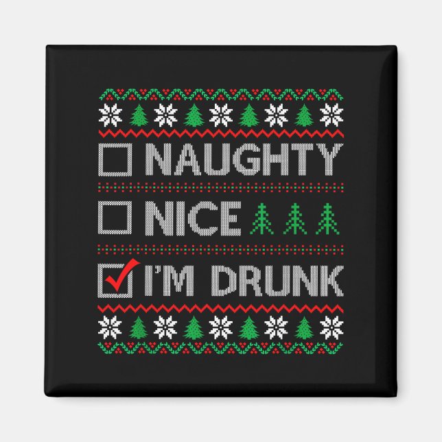 Imán Nice Naughty I'm Drunk Checklist Ugly Christmas Sw (Frente)