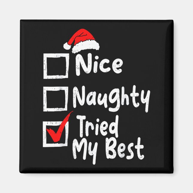 Imán Nice Naughty Tried My Funny Christmas List Family  (Frente)
