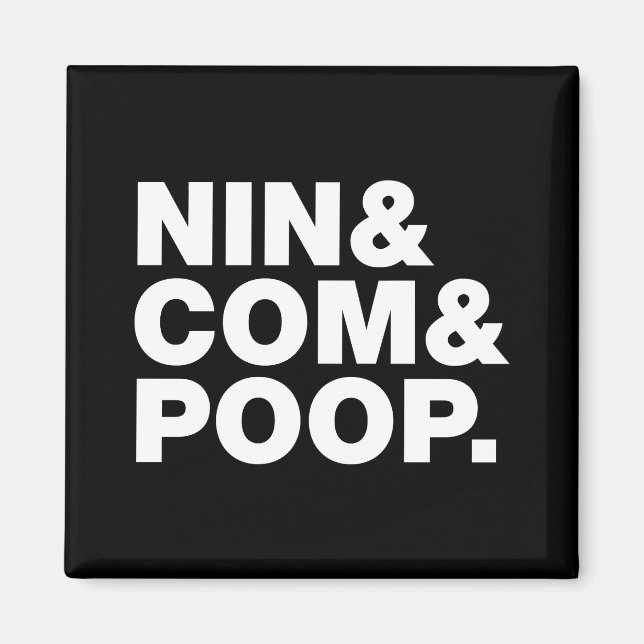 IMÁN NIN & COM & POOP. (Frente)