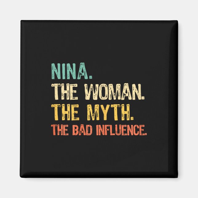 Imán Nina The Woman The Myth The D Influence Funny Retr (Frente)