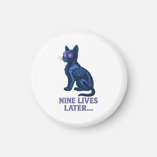 Imán Nine Lives Later – Funny Cat T-Shirt (Frente)