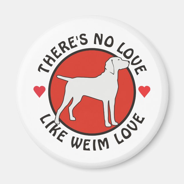 Imán Ningún amor como el amor de Weimaraner (Frente)