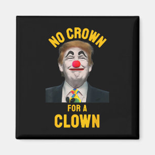 Imán Ninguna Corona Para Un Payaso
