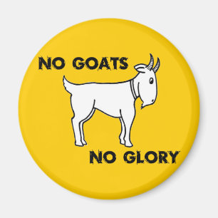 Imán Ningunas cabras ninguna gloria