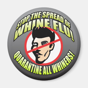 Imán Ningunos Whiners