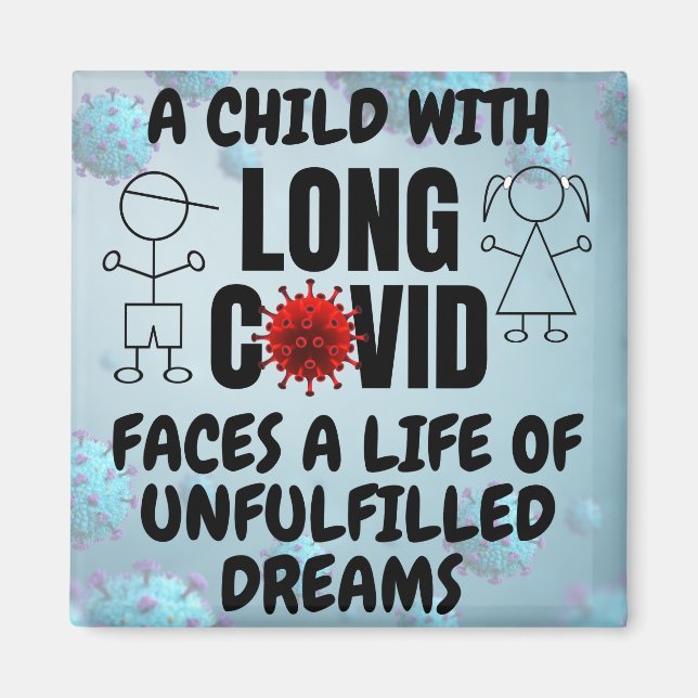 Imán Niño con larga vida COVID de sueños no cumplidos (Frente)