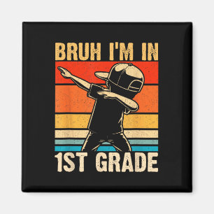 Imán Niño de primer grado Dabbing Bruh estoy en primer