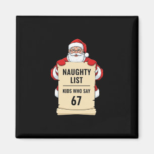 Imán Niños de la lista traviesa que dicen 67 Santa Meme