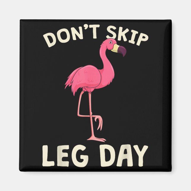 Imán Nk Flamingo Workou Don't Skip Leg Day Gym Fitness  (Frente)