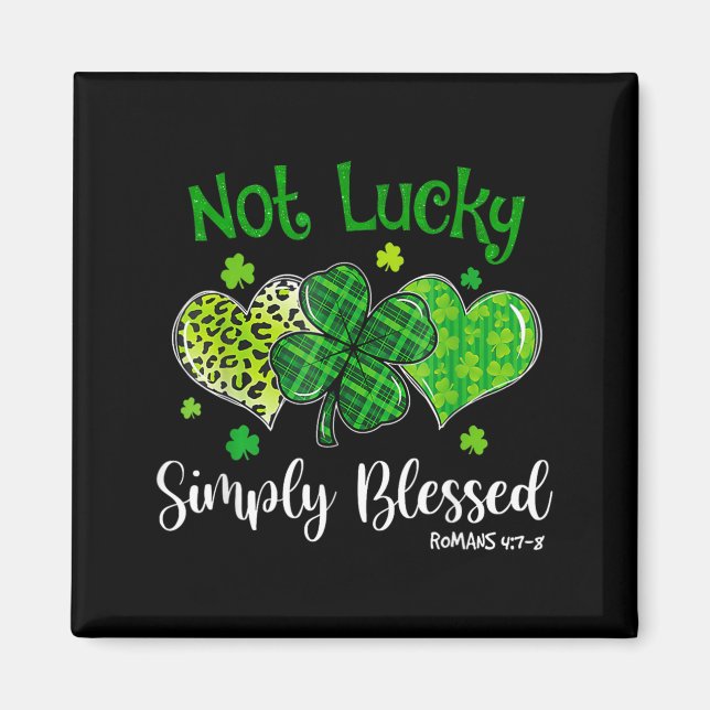 Imán No Afortunado Simplemente Bendecido Shamrock Crist (Frente)