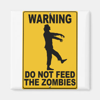 Imán No alimentar a los zombies