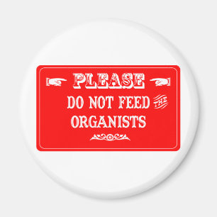 Imán No alimente a los organistas