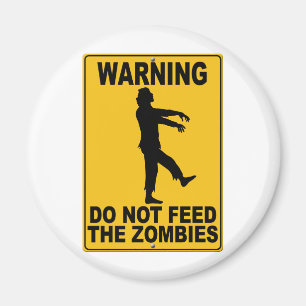 Imán No alimente a los zombis