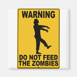 Imán No alimente a los zombis