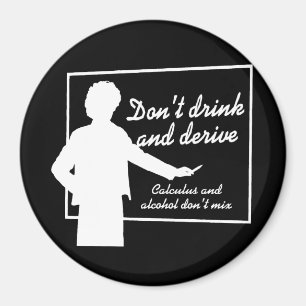 Imán NO BEBA Y NO DERIVE la camiseta