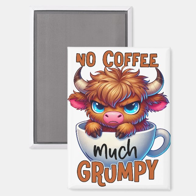 Imán No Coffee Much Grumpy  (Anverso/Reverso)