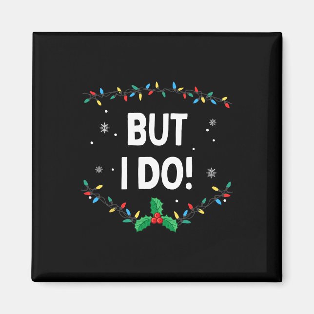 Imán No comparo Navidades con ropa, pero sí (Frente)