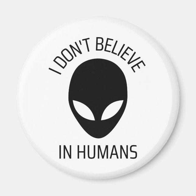 Imán No creo en los humanos (Frente)