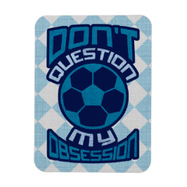 Imán No cuestionar mi obsesión futbolística