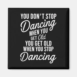 Imán No dejas de bailar cuando te aburres con la vieja
