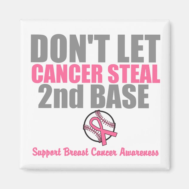 Imán No dejen que el cáncer robe la segunda base (Frente)