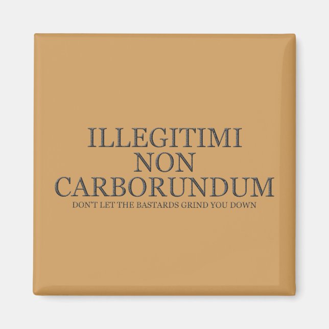Imán No dejes que los bastardos te aplasten - oscuro (Frente)