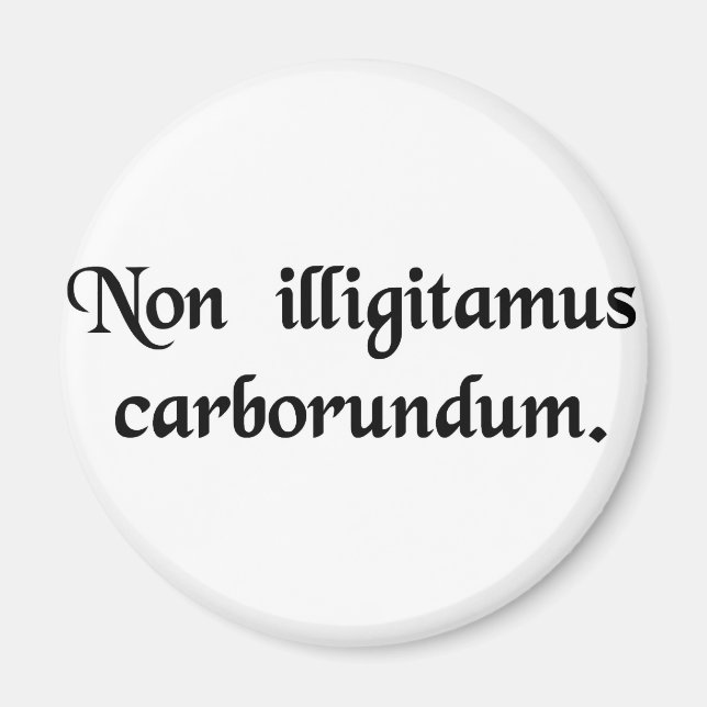 Imán No dejes que los bastardos te mueran. (Frente)