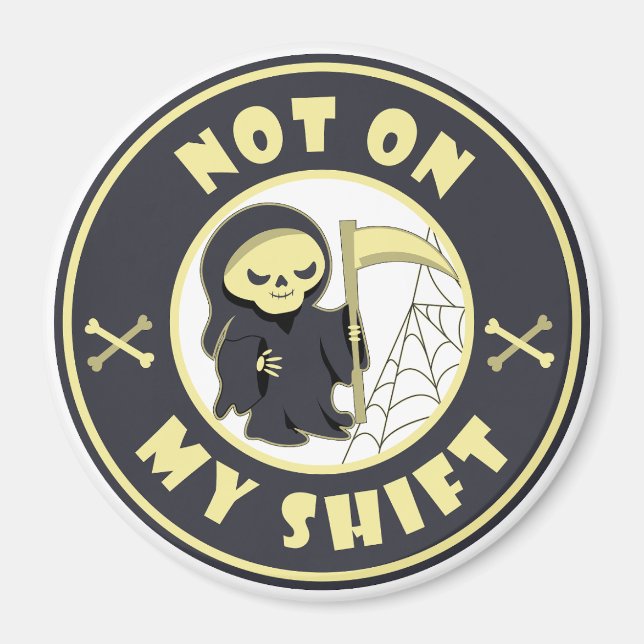 Imán No en mi cita de Halloween de Grim Reaper (Frente)