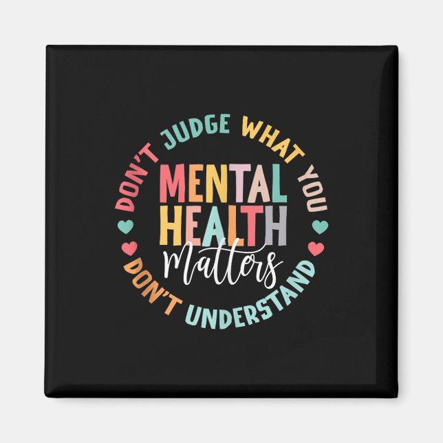 Imán No Entiendes La Salud Mental Como Conciencia (Frente)