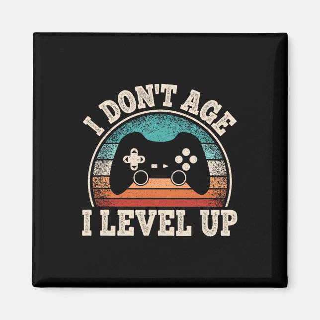 Imán No envejezca I Level Up Video Game Funny Gamer Bir (Frente)