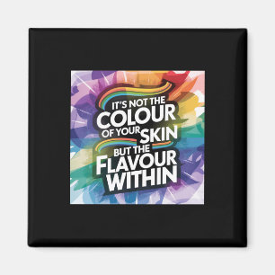 Imán No es el color de tu piel sino el sabor
