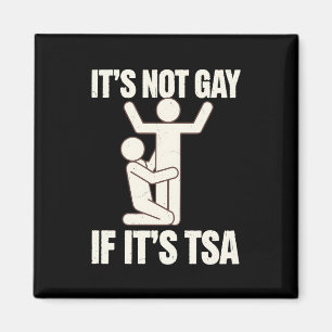 Imán No Es Gay Si Es Seguridad De TSA Divertido LGBTQ