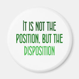 Imán No es la posición, sino la disposición