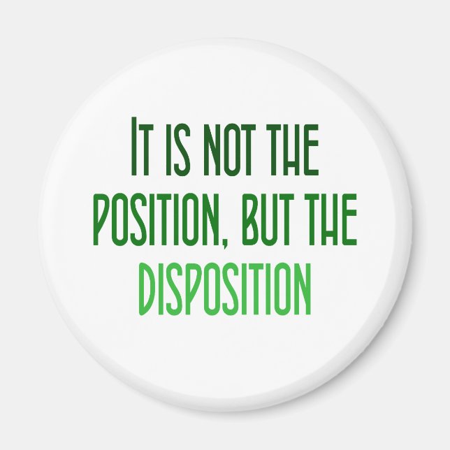 Imán No es la posición, sino la disposición (Frente)