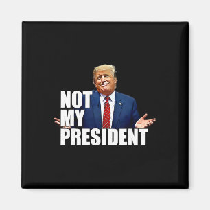 Imán No es mi presidente Caricatura anti Trump