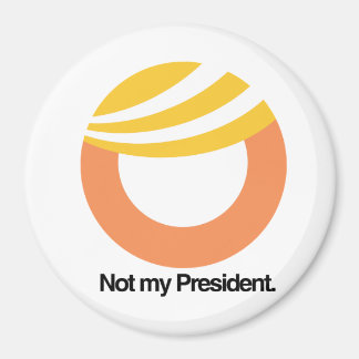 Imán No es mi presidente - Logo de Trump Toupee - Anti