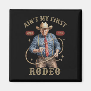 Imán No es mi primer rodeo occidental vaquero divertido