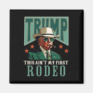 Imán No es mi primer rodeo vaquero occidental divertido