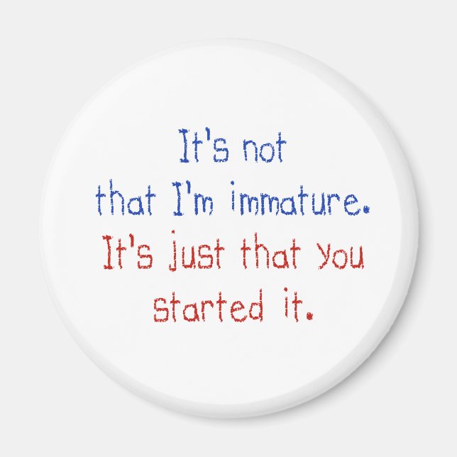 Imán No es que sea inmadura (Frente)