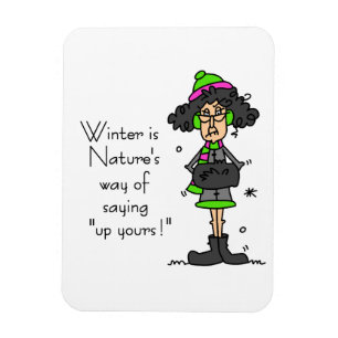 Imán No es un fanático del invierno