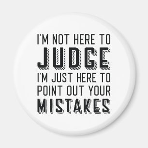 Imán No estoy aquí para juzgar