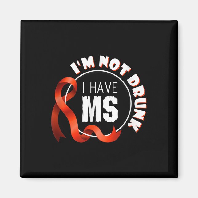 Imán No Estoy Borracho Tengo Señora Esclerosis Múltiple (Frente)