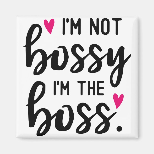 Imán No estoy BOSSY Soy el JEFE (Frente)
