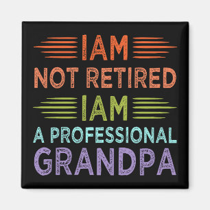 Imán No estoy Jubilado soy un Abuelo Profesional Divert