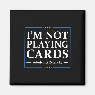 Imán No Estoy Jugando Cartas - Paz Para Ucrania Bandera