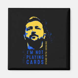 Imán No Estoy Jugando Cartas Zelensky Bandera Ucraniana